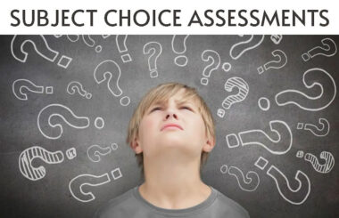 Subject Choice Assessments